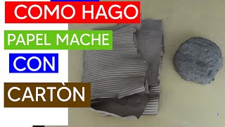 Papel mache hecho con cartón How to make Paper Mache with CARDBOARD [upl. by Ayekam]