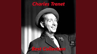 Charles Trenet Medley 1 Je chante  Fleur bleue  En quittant une ville  Jai ta main  Y a [upl. by Nagiam603]