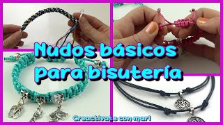 Nudos básicos para hacer bisutería [upl. by Walt718]