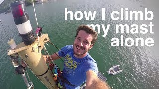 How I climb my mast alone  Sailing Tarka Extras [upl. by Marras]