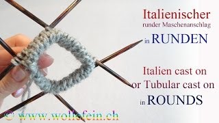 Italienischer Maschenanschlag in Runden  Italian Tubular Cast On in Rounds [upl. by Hepsibah336]