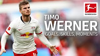 Best Moments of Timo Werner  Goals Skills and More [upl. by Leilani143]