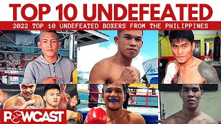 TOP 10 UNDEFEATED PHILIPPINE BOXERS OF 2022 [upl. by Ayela787]