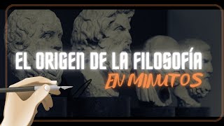 ORIGEN DE LA FILOSOFÍA en 3 minutos [upl. by Ainirtak]