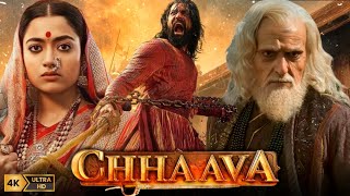 Chhaava Full Movie Hindi  Vicky Kaushal  Rashmika Mandanna  Akshaye Khanna  HD Facts and Review [upl. by Nylsaj]