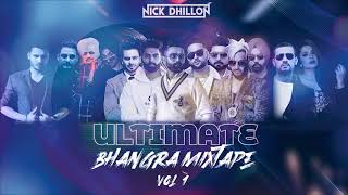 Ultimate Bhangra Mixtape Vol 1  DJ Nick Dhillon  60 Over Non Stop Punjabi Hits  Latest Mix 2020 [upl. by Michaella542]