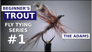 Fly Tying for Beginners  The Adams Dry Fly [upl. by Kcirdnek]