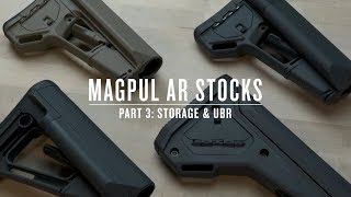 Magpul AR Stocks  Part III  Storage amp UBR [upl. by Nanahs]