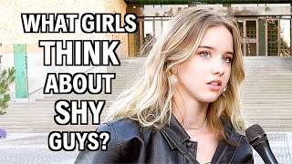 What Do Girls Think About Shy Guys [upl. by Curzon211]