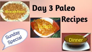 Day 3 Paleo Recipes In Tamil Sunday Special 😍 Breakfast  Lunch  Dinner [upl. by Dnomayd]