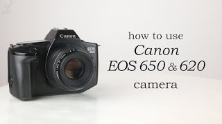 Canon EOS 650 amp EOS 620 How to use  Video manual [upl. by Krasnoff]