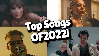 Top Songs of 2022 [upl. by Oneil81]