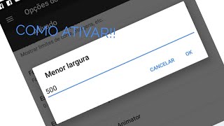 Como ativar a opção quotmenor larguraquot no seu celular [upl. by Ydennek]