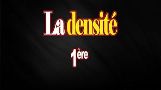 La densité 1ere année [upl. by Maggy]