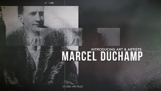 Introducing Art amp Artists  Marcel Duchamp [upl. by Otnicaj113]