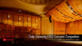 Duke University DSO Concerto Competition [upl. by Yadnil214]