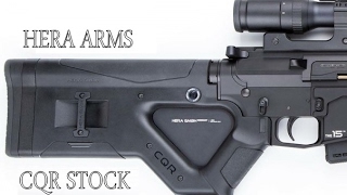 HERA ARMS CQR STOCK [upl. by Weitman774]