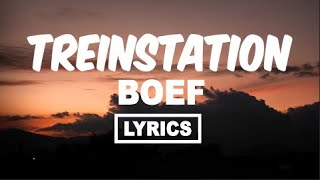 Boef  treinstation lyrics [upl. by Torto876]