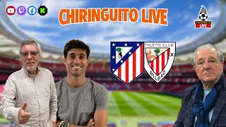 ⚽ ATLÉTICO DE MADRIDATHLETIC CLUB  ChiringuitoLive [upl. by Alcus609]