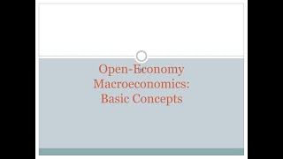 Open Economy Macroeconomics Basic Concepts [upl. by Asoramla]