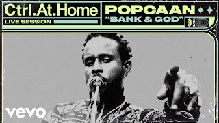 Popcaan  BANK amp GOD Live Session  Vevo CtrlAtHome [upl. by Inuat156]