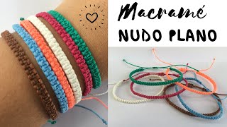 PULSERA MACRAME fácil  NUDO PLANO ♥ PULSERAS de HILO [upl. by Hollingsworth482]