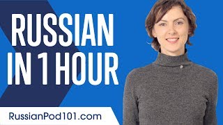 Learn Russian in 1 Hour  ALL You Need to Speak Russian [upl. by Hgielram]