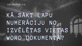 Kā sākt lapu numerāciju no jebkuras vietas Word dokumentā [upl. by Ayna]