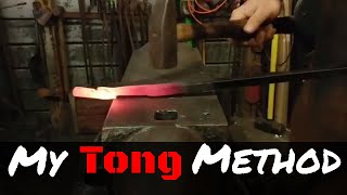 My Method for Forging Blacksmith Tongs [upl. by Llenwad]