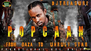 Popcaan Mix 2024 Raw  Popcaan Dancehall Mix 2024  From Gaza to Unruly  18764807131 [upl. by Enilarak]