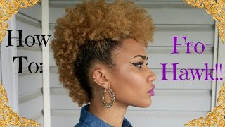 HOW TO quotFROHAWKquotMOHAWK ON 4B NATURAL HAIR [upl. by Dihsar]