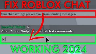 2024 ✅ HOW TO FIX CHAT IN ROBLOX quotYour Chat Settings Prevent You From Sending Messagesquot [upl. by Godden617]