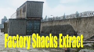 Escape From Tarkov  Factory Shacks Extract scav customs [upl. by Lusty516]