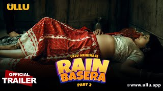 Rain Basera Part2 Ullu Originals  Official Trailer  Releasing on 14th April [upl. by Assisi]