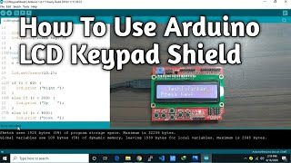 How To Use Arduino LCD Keypad Shield [upl. by Lac]