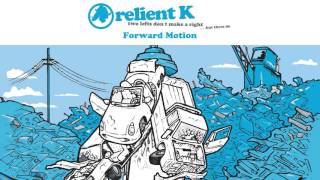 Relient K  Forward Motion Official Audio Stream [upl. by Annaihr]