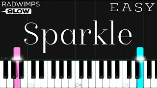 Kimi no Na wa Your Name  Sparkle  EASY Piano Tutorial [upl. by Tiduj]