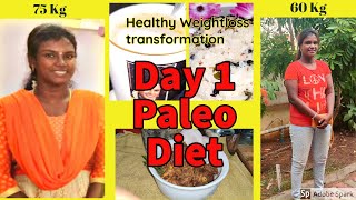 Day 1 Paleo diet chart in tamil  Paleo recipe  Weightloss recipe  Muthu Bharathi [upl. by Gusba59]