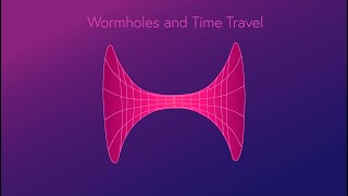 Time Travel with Wormholes Explained [upl. by Salisbury910]