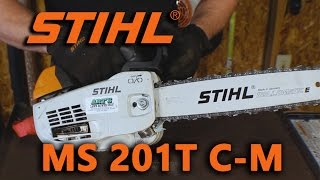 Stihl MS201T CM OverviewReview [upl. by Nevet542]