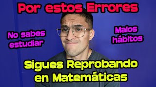 Errores que Cometen los Estudiantes de Matemáticas  MathPures [upl. by Attemaj]