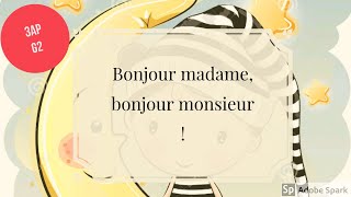 Bonjour madamebonjour monsieur [upl. by Dinesh]