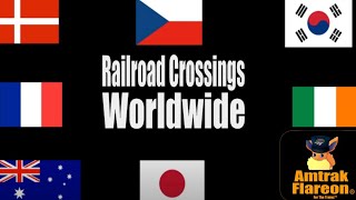 Railroad Crossings Worldwide [upl. by Nefets]