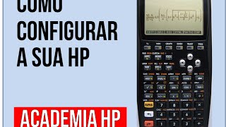 Como configurar a sua calculadora HP 50g [upl. by Nostaw574]