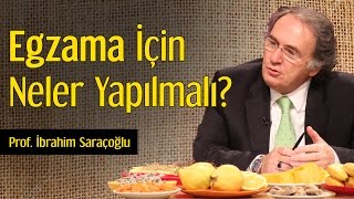 Egzama İçin Neler Yapılmalı  Prof İbrahim Saraçoğlu [upl. by Euqitsym]