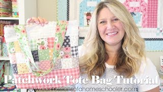 Easy Quilted Patchwork Tote Bag Tutorial [upl. by Enitnemelc]