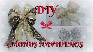 DIY 3 MOÑOS NAVIDEÑOS Cómo hacer un moño navideño de 3 formas [upl. by Sacttler583]