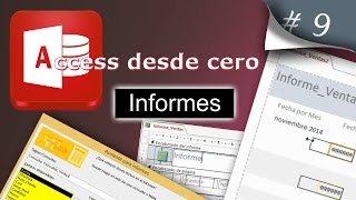 Informes  Access desde cero 9 [upl. by Derf666]