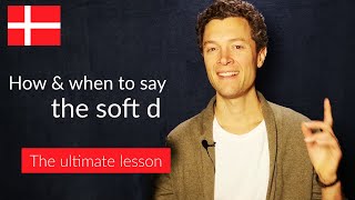 Danish Pronunciation The Soft D [upl. by Suivatnom]