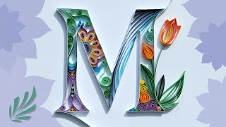 QUILLING How to Quill a Letter M [upl. by Ztnarf]